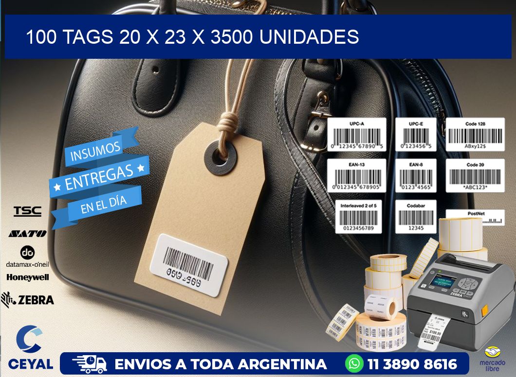 100 TAGS 20 x 23 X 3500 UNIDADES