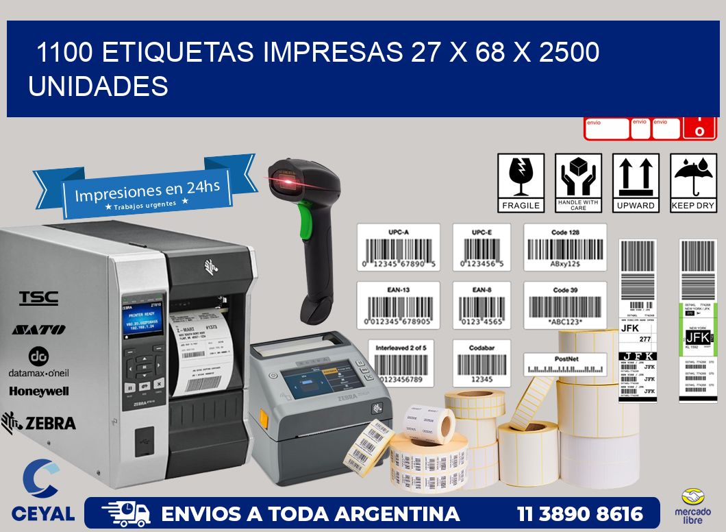 1100 ETIQUETAS IMPRESAS 27 x 68 X 2500 UNIDADES