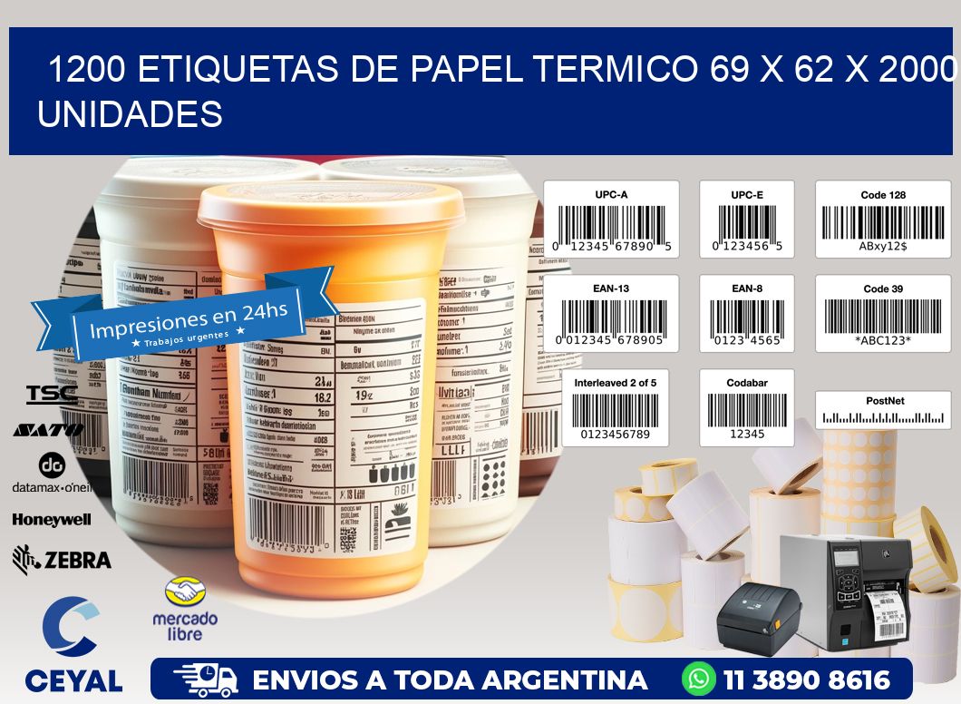 1200 ETIQUETAS DE PAPEL TERMICO 69 x 62 X 2000 UNIDADES