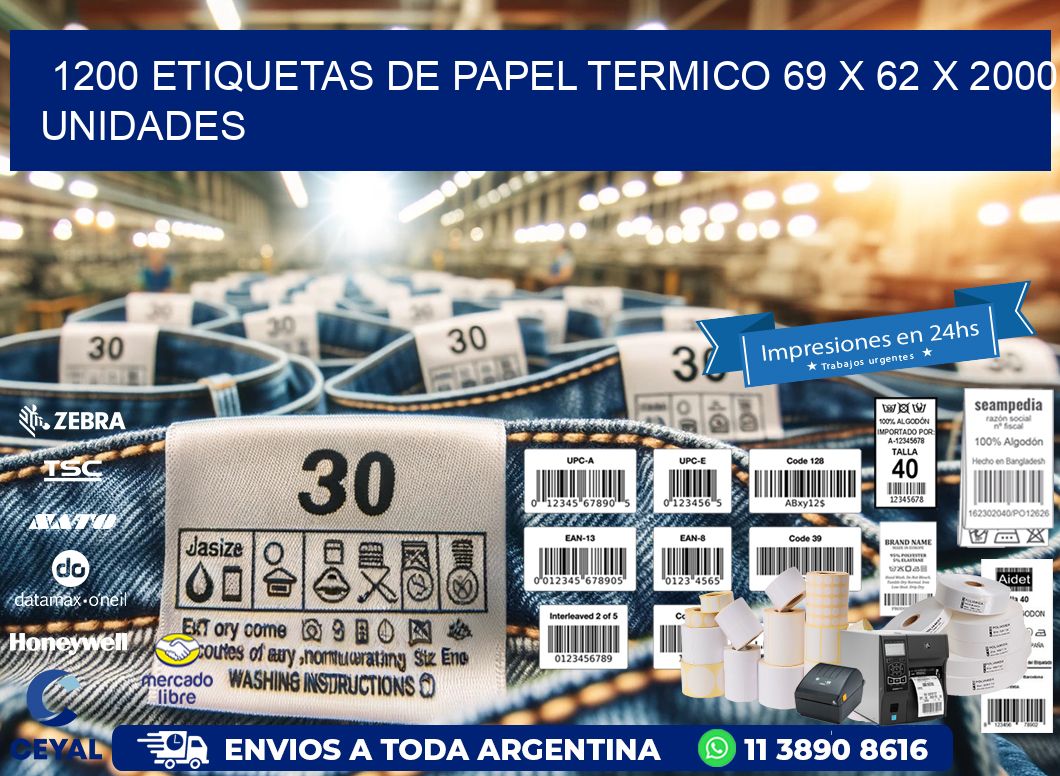 1200 ETIQUETAS DE PAPEL TERMICO 69 x 62 X 2000 UNIDADES