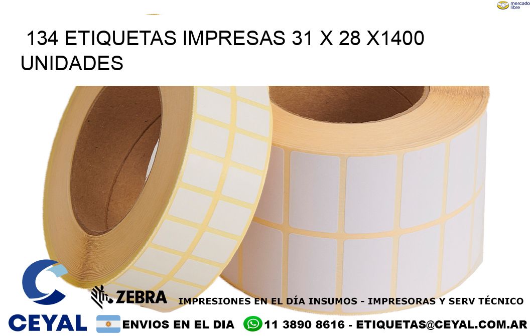 134 ETIQUETAS IMPRESAS 31 x 28 X1400 UNIDADES
