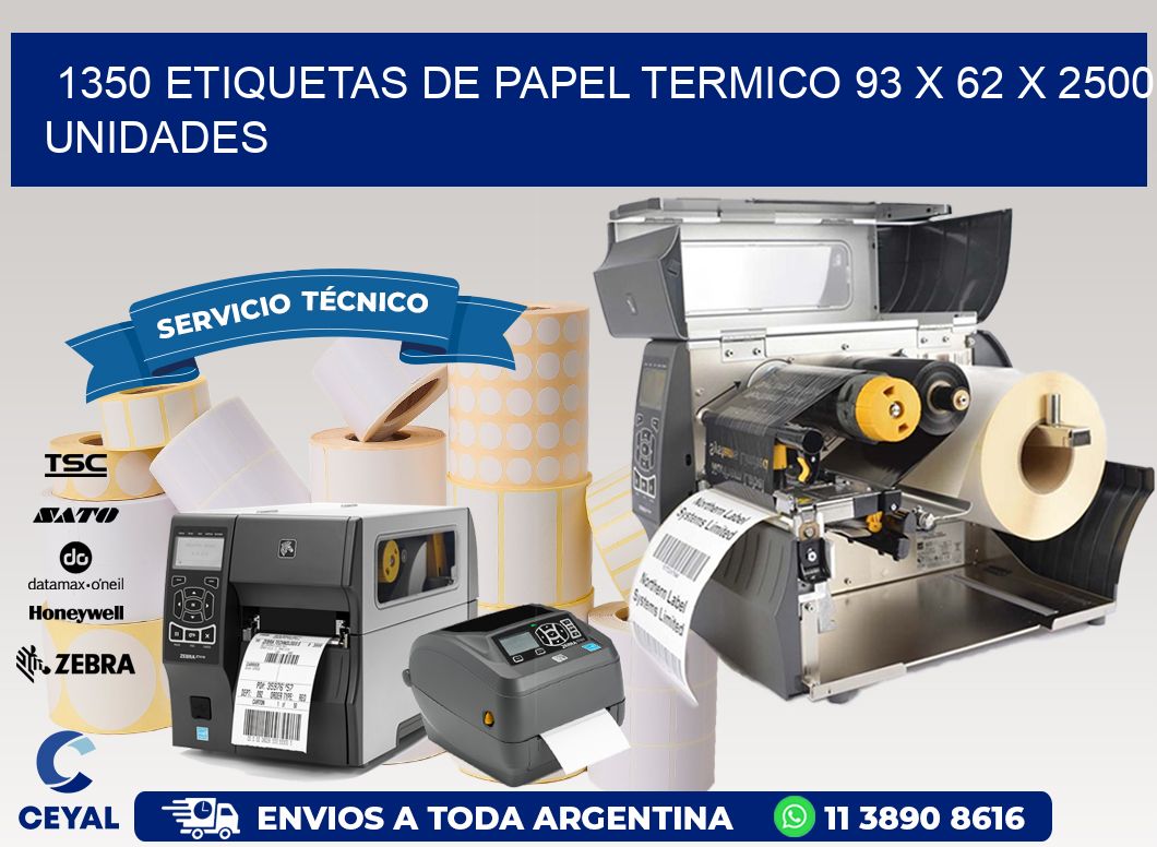 1350 ETIQUETAS DE PAPEL TERMICO 93 x 62 X 2500 UNIDADES