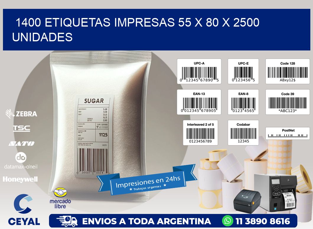 1400 ETIQUETAS IMPRESAS 55 x 80 X 2500 UNIDADES