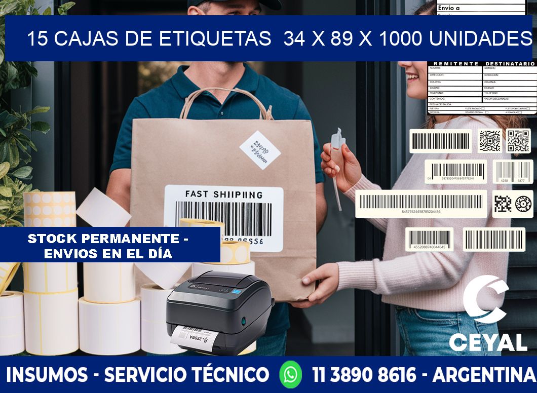 15 CAJAS DE ETIQUETAS  34 x 89 X 1000 UNIDADES