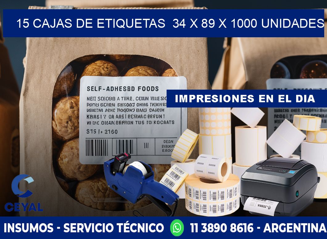 15 CAJAS DE ETIQUETAS  34 x 89 X 1000 UNIDADES