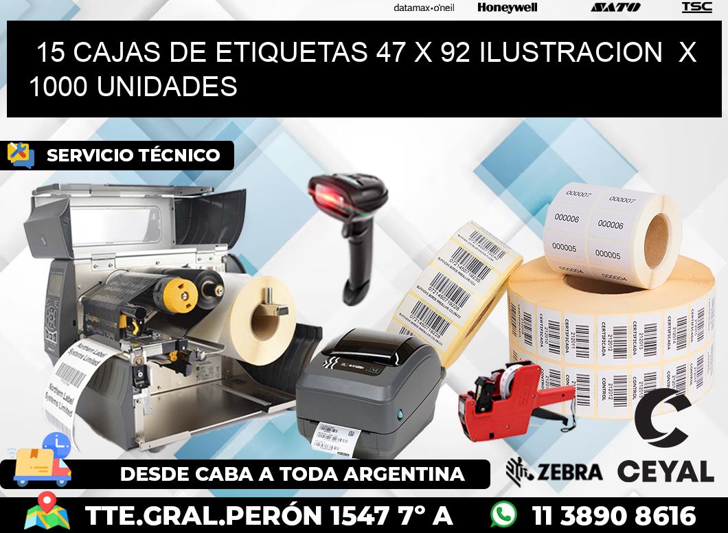 15 CAJAS DE ETIQUETAS 47 x 92 ILUSTRACION  X 1000 UNIDADES