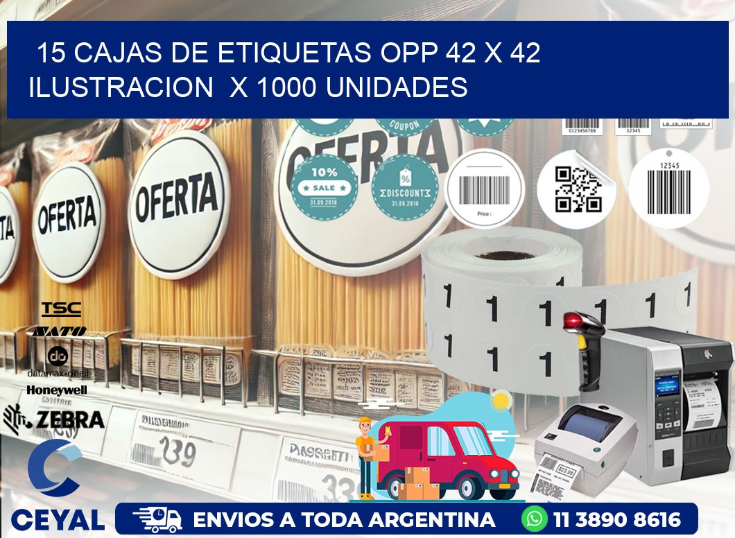 15 CAJAS DE ETIQUETAS OPP 42 x 42 ILUSTRACION  X 1000 UNIDADES