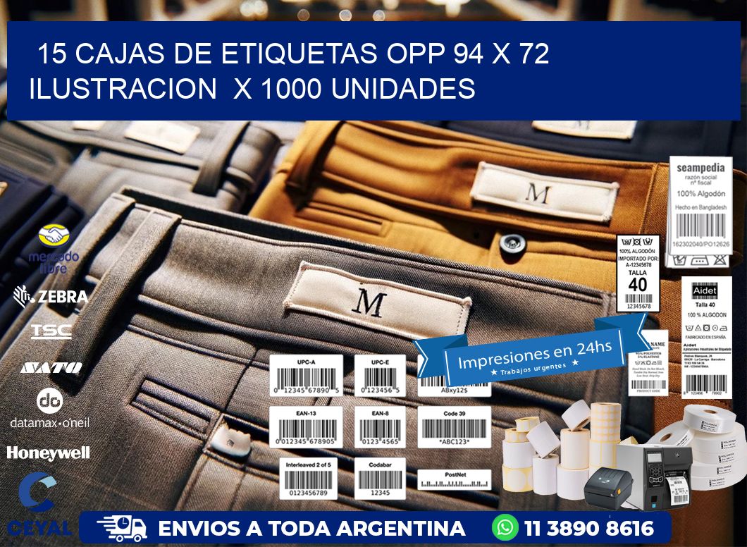 15 CAJAS DE ETIQUETAS OPP 94 x 72 ILUSTRACION  X 1000 UNIDADES