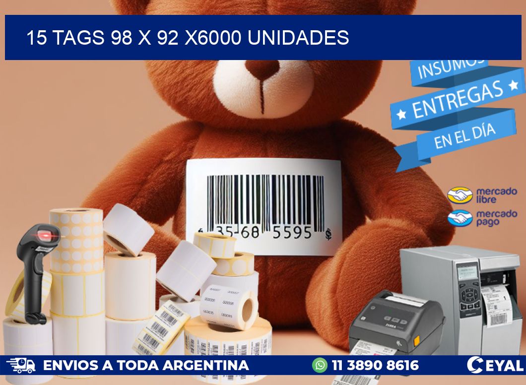 15 TAGS 98 x 92 X6000 UNIDADES