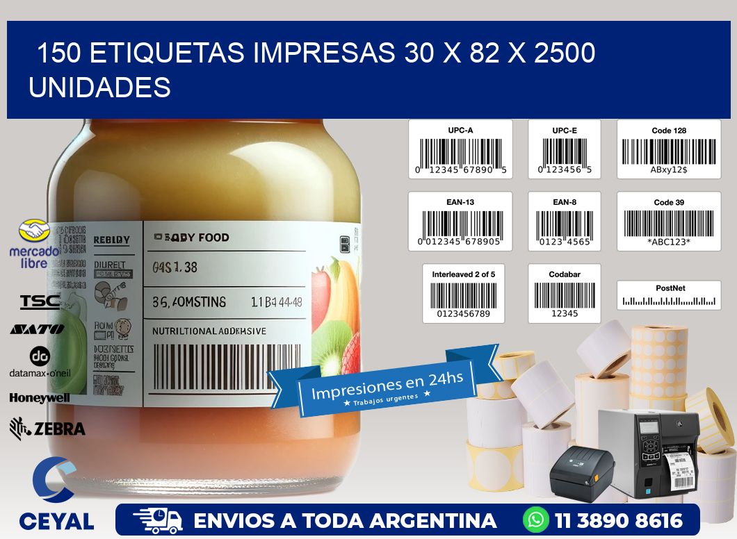 150 ETIQUETAS IMPRESAS 30 x 82 X 2500 UNIDADES