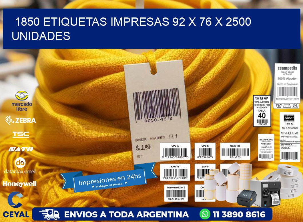 1850 ETIQUETAS IMPRESAS 92 x 76 X 2500 UNIDADES