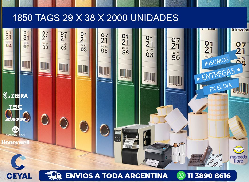 1850 TAGS 29 x 38 X 2000 UNIDADES