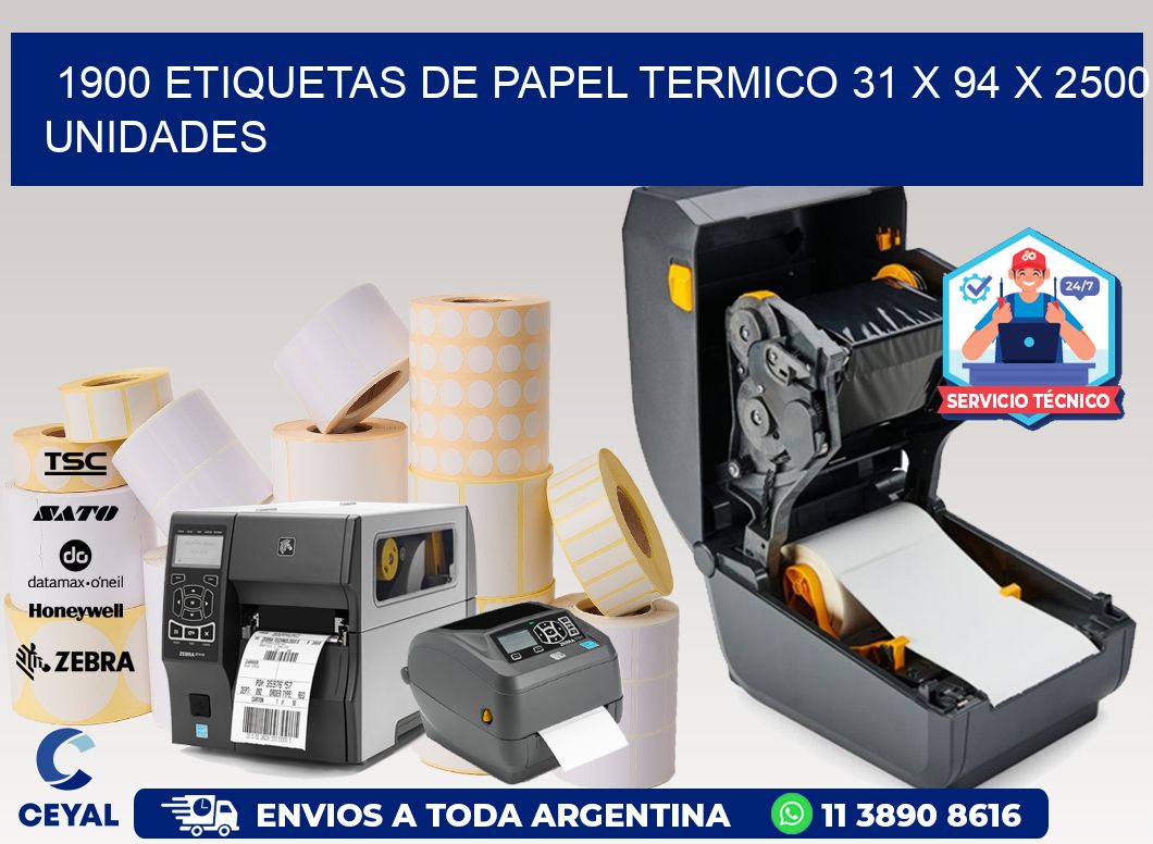 1900 ETIQUETAS DE PAPEL TERMICO 31 x 94 X 2500 UNIDADES