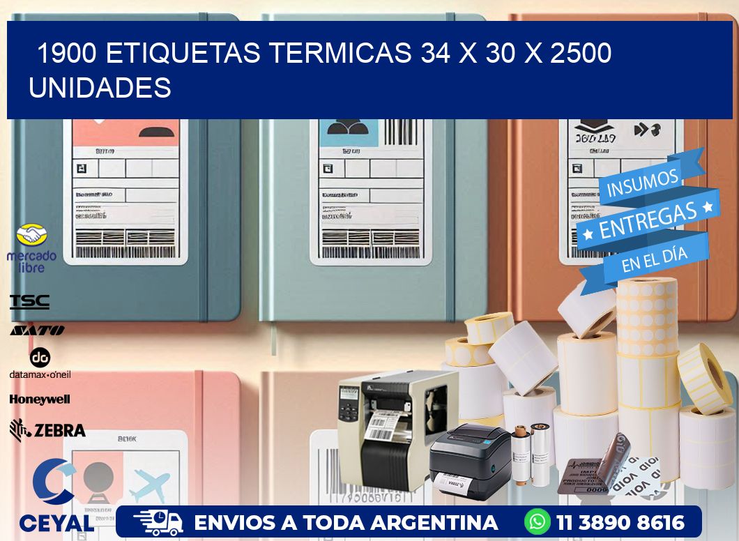 1900 ETIQUETAS TERMICAS 34 x 30 X 2500 UNIDADES