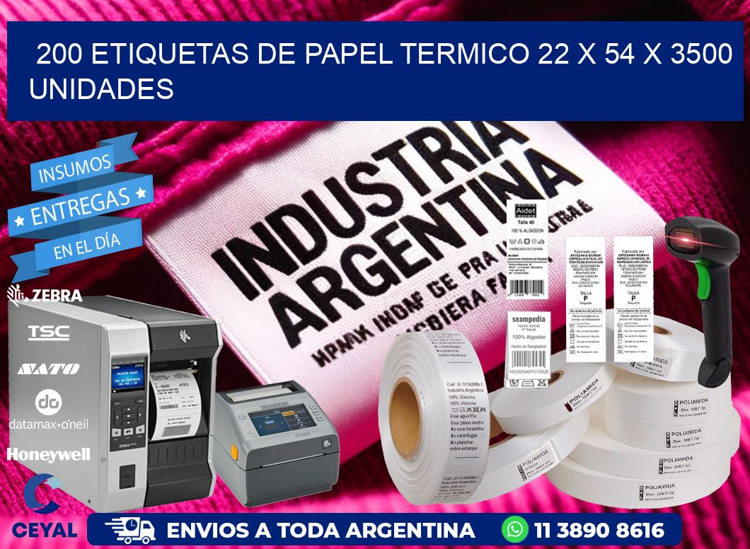 200 ETIQUETAS DE PAPEL TERMICO 22 x 54 X 3500 UNIDADES