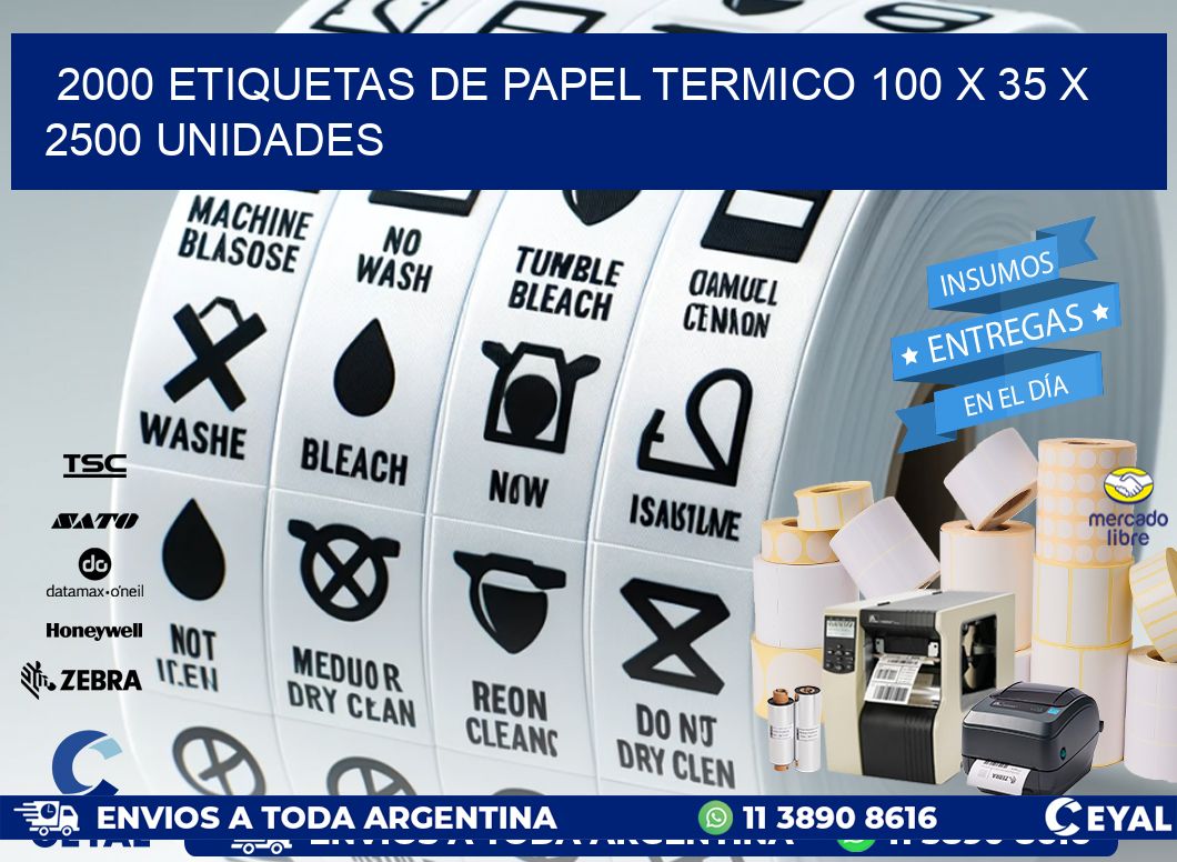 2000 ETIQUETAS DE PAPEL TERMICO 100 x 35 X 2500 UNIDADES