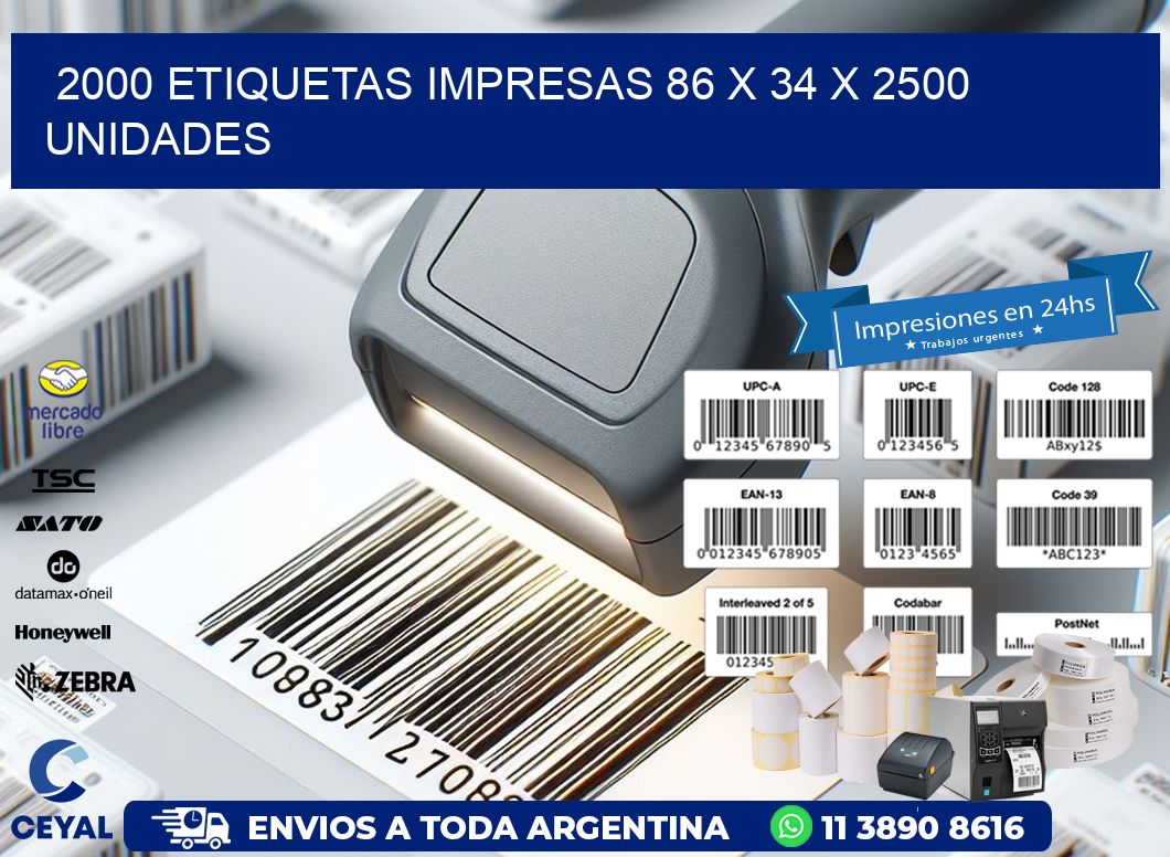 2000 ETIQUETAS IMPRESAS 86 x 34 X 2500 UNIDADES
