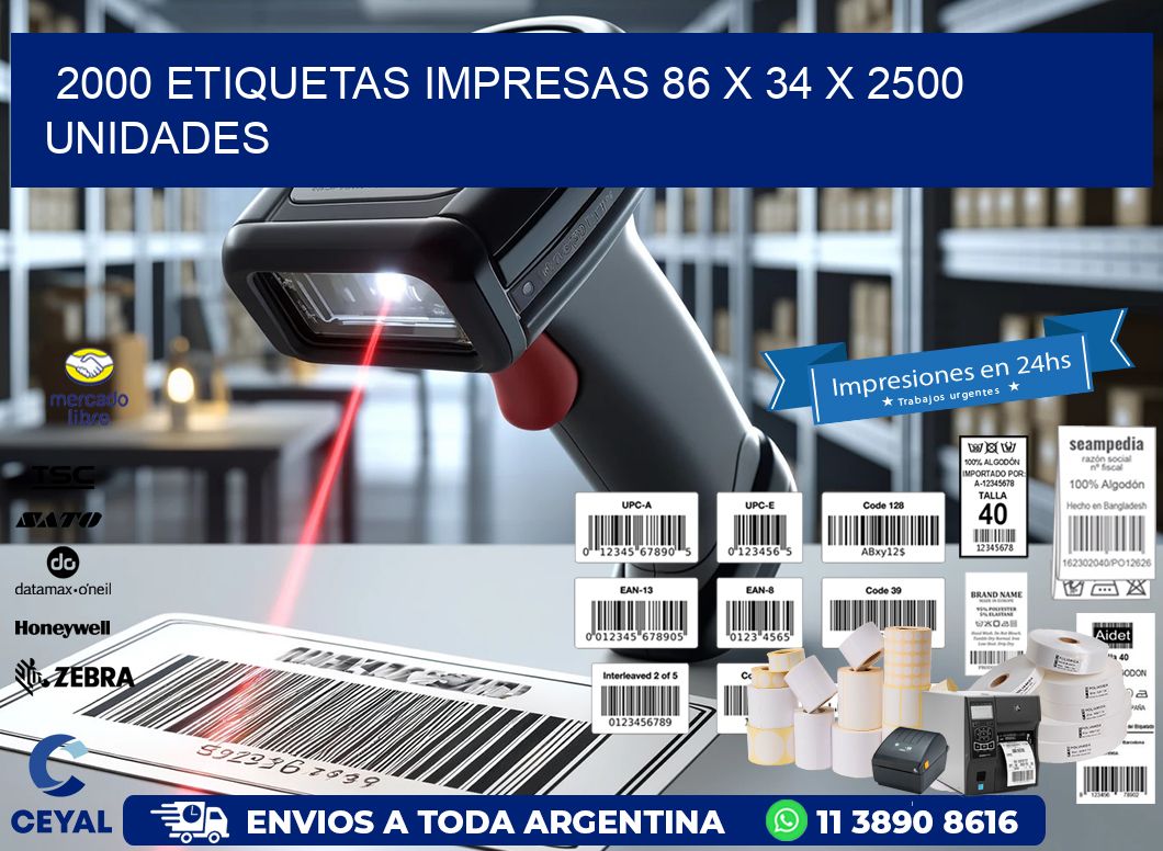 2000 ETIQUETAS IMPRESAS 86 x 34 X 2500 UNIDADES
