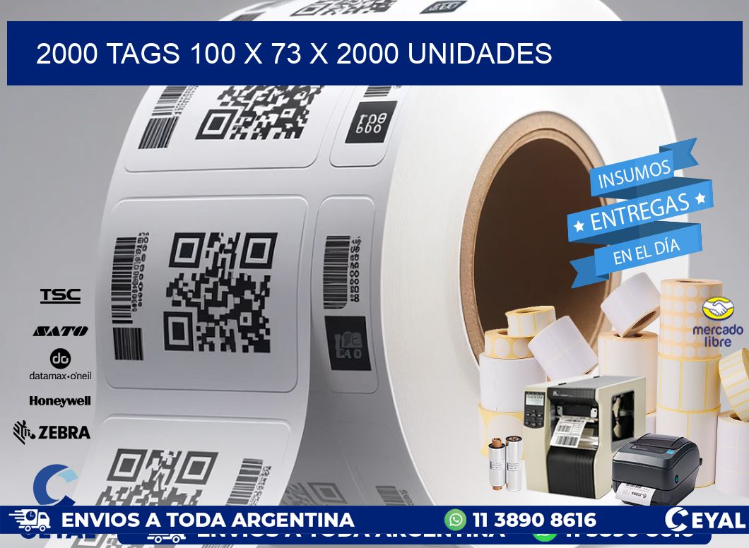 2000 TAGS 100 x 73 X 2000 UNIDADES