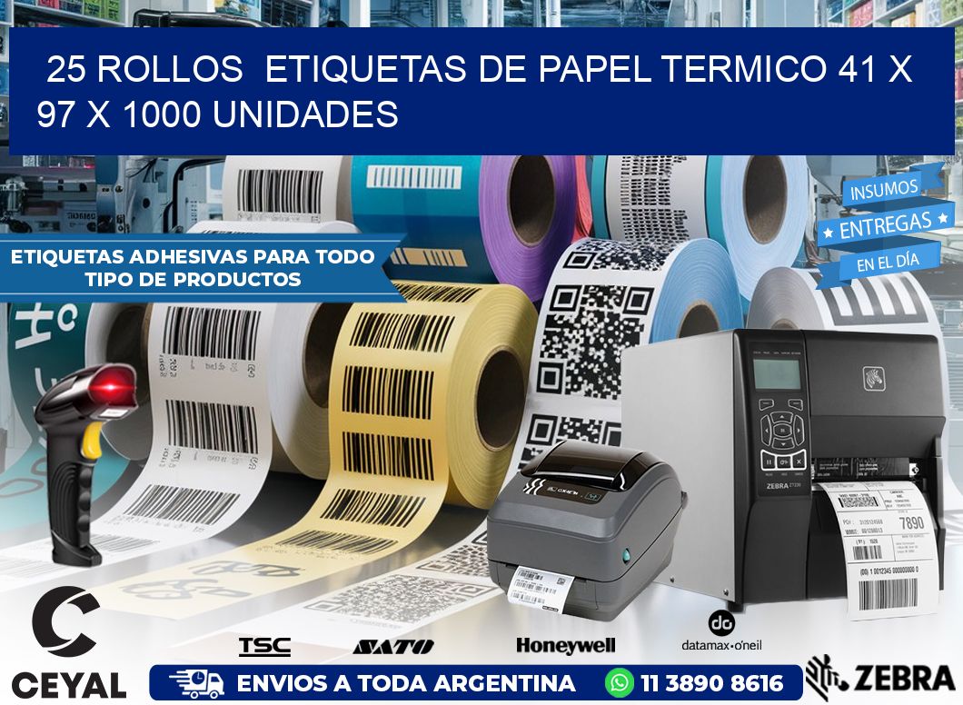 25 ROLLOS  ETIQUETAS DE PAPEL TERMICO 41 x 97 X 1000 UNIDADES