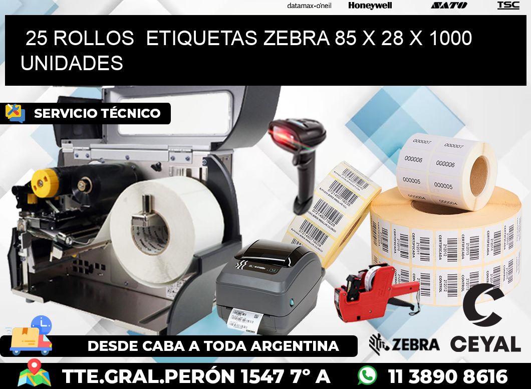 25 ROLLOS  ETIQUETAS ZEBRA 85 x 28 X 1000 UNIDADES