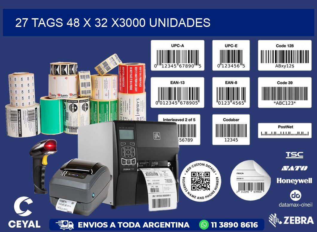 27 TAGS 48 x 32 X3000 UNIDADES