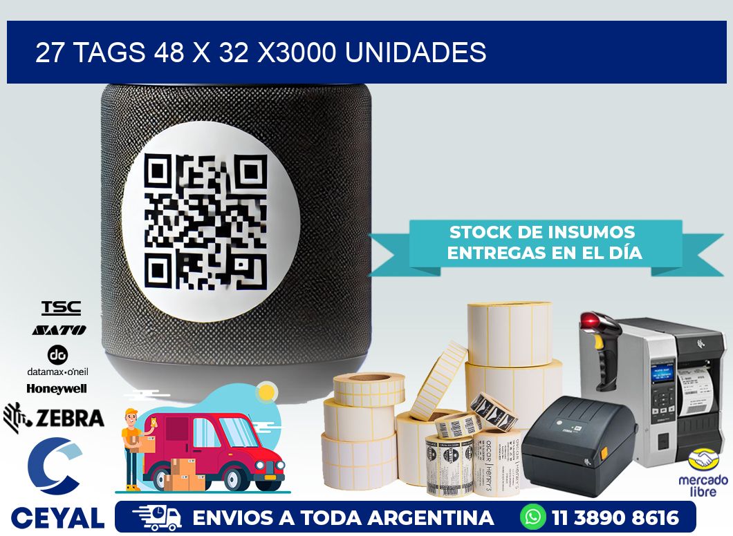 27 TAGS 48 x 32 X3000 UNIDADES