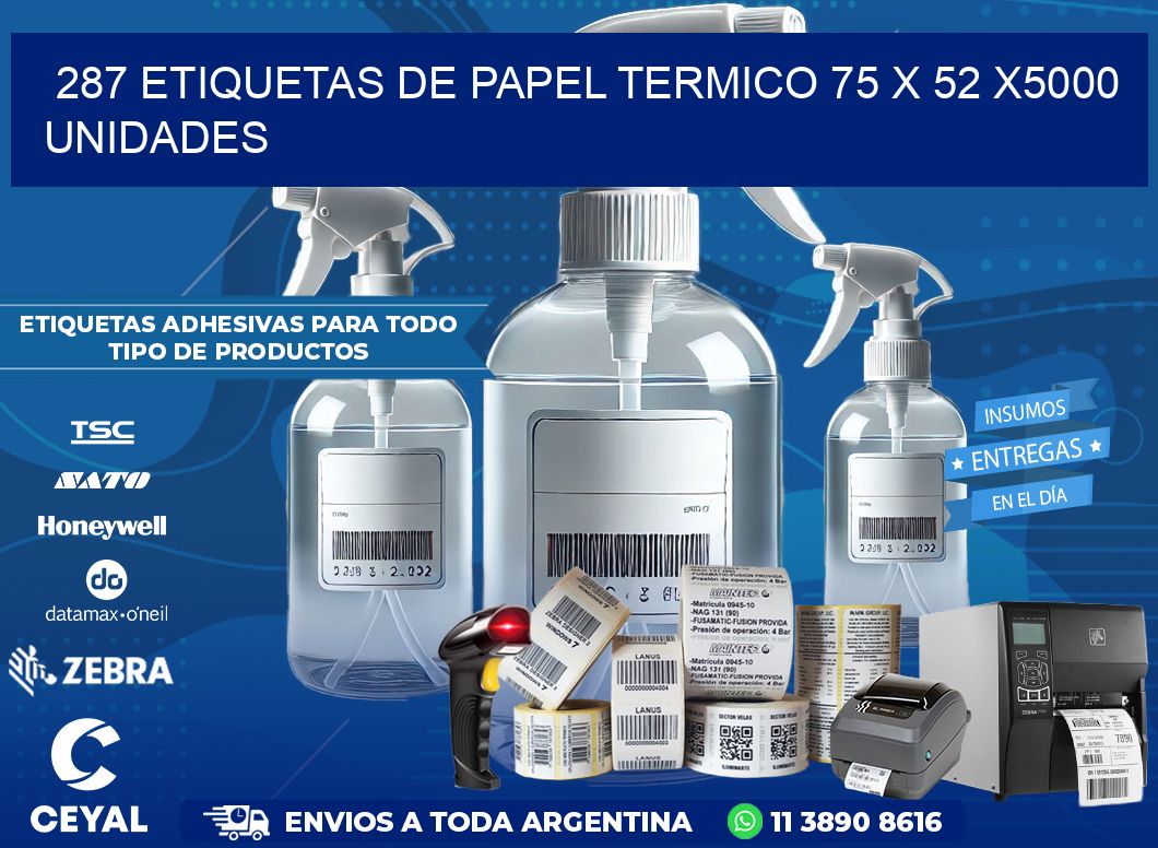 287 ETIQUETAS DE PAPEL TERMICO 75 x 52 X5000 UNIDADES