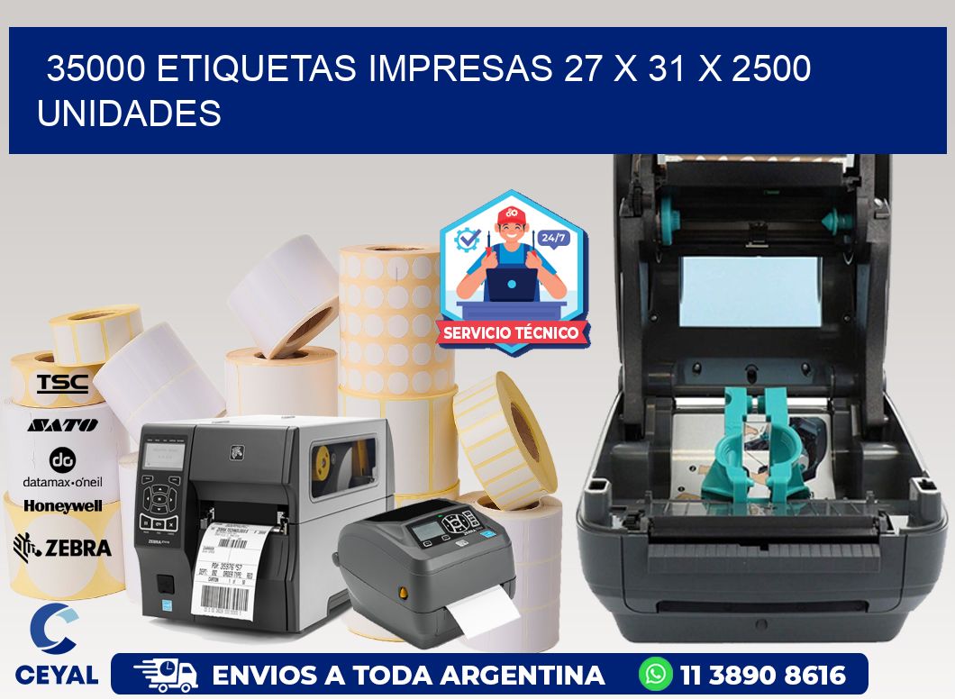 35000 ETIQUETAS IMPRESAS 27 x 31 X 2500 UNIDADES