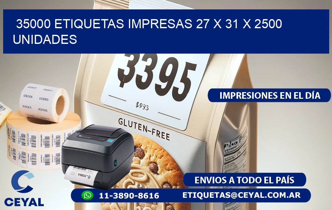 35000 ETIQUETAS IMPRESAS 27 x 31 X 2500 UNIDADES