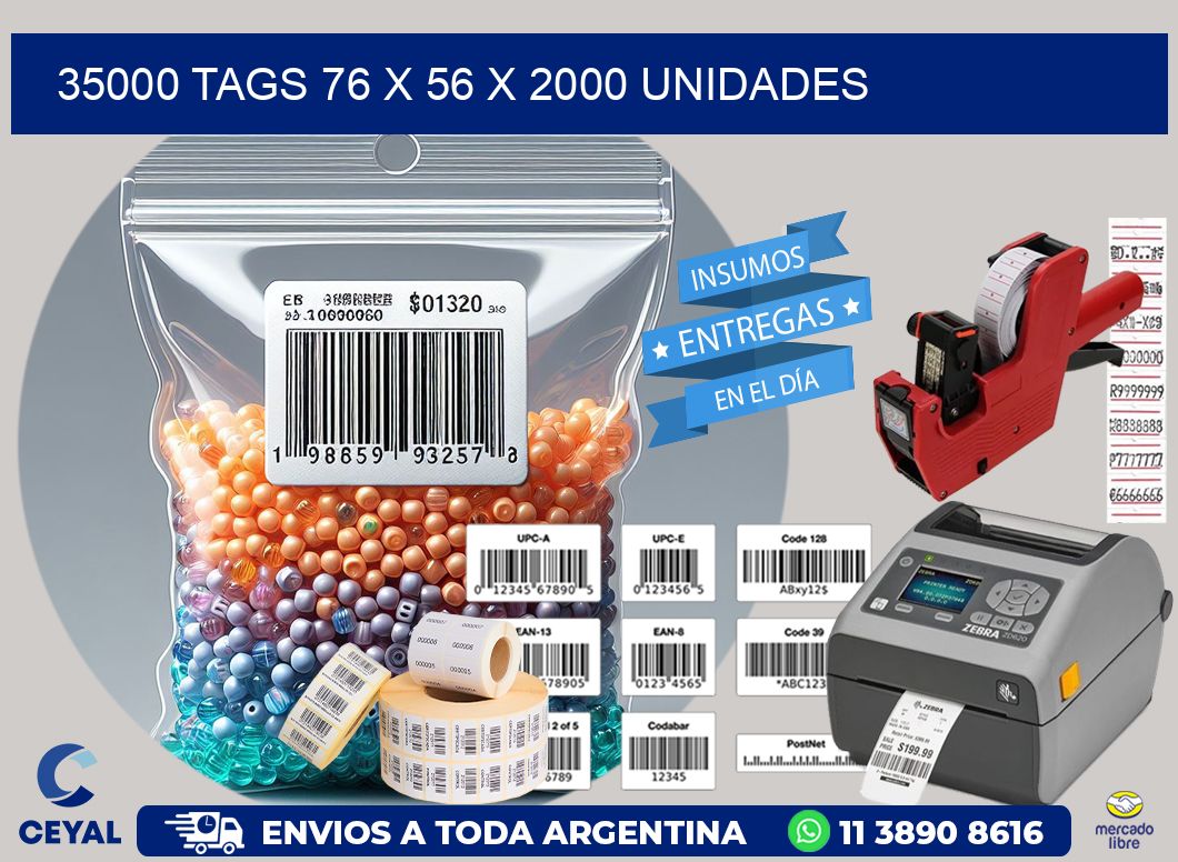 35000 TAGS 76 x 56 X 2000 UNIDADES