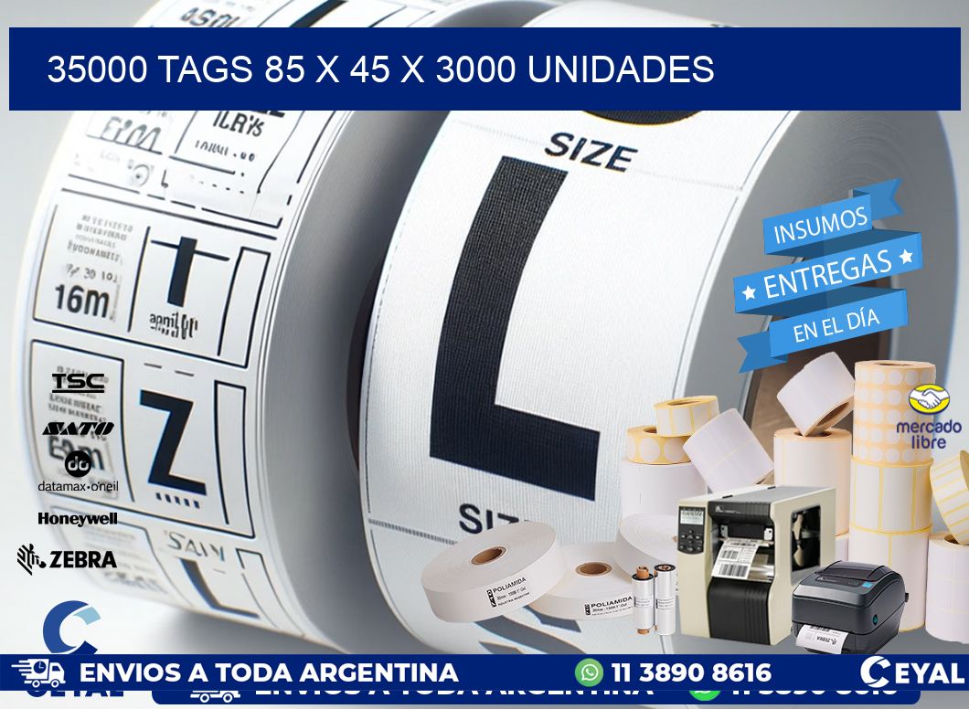 35000 TAGS 85 x 45 X 3000 UNIDADES