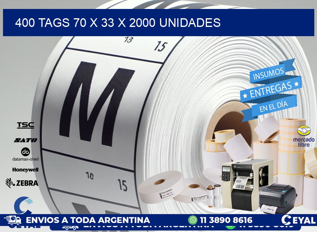 400 TAGS 70 x 33 X 2000 UNIDADES