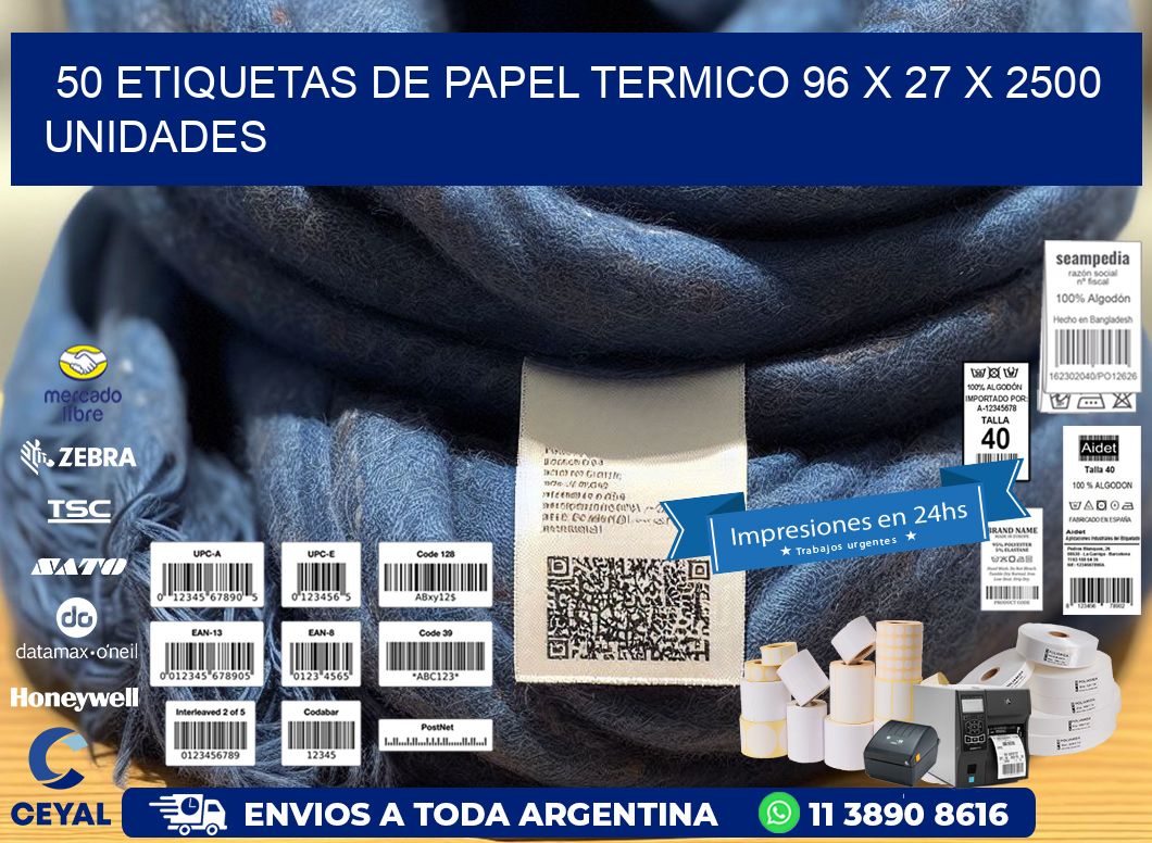 50 ETIQUETAS DE PAPEL TERMICO 96 x 27 X 2500 UNIDADES