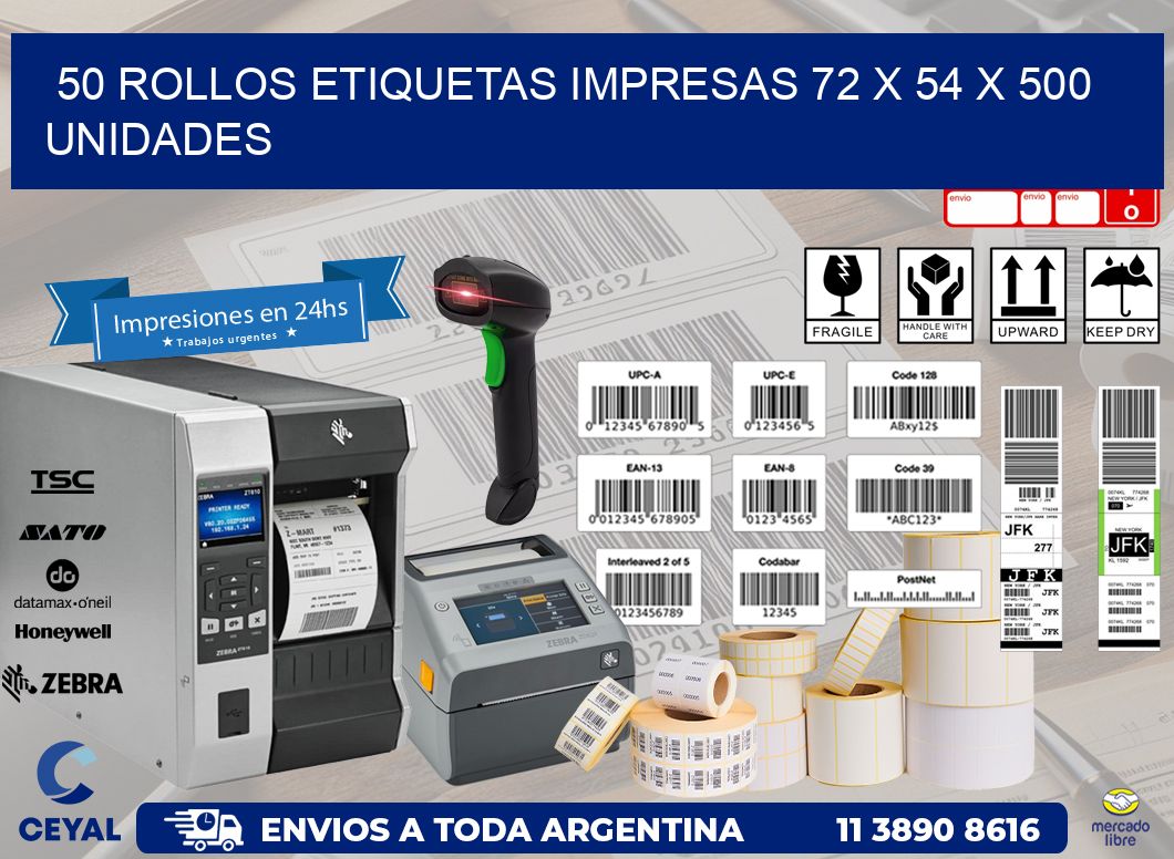 50 ROLLOS ETIQUETAS IMPRESAS 72 x 54 X 500 UNIDADES