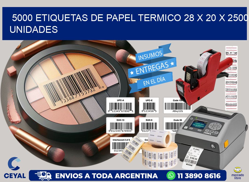 5000 ETIQUETAS DE PAPEL TERMICO 28 x 20 X 2500 UNIDADES