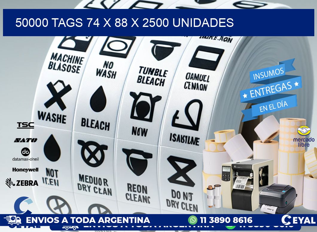 50000 TAGS 74 x 88 X 2500 UNIDADES