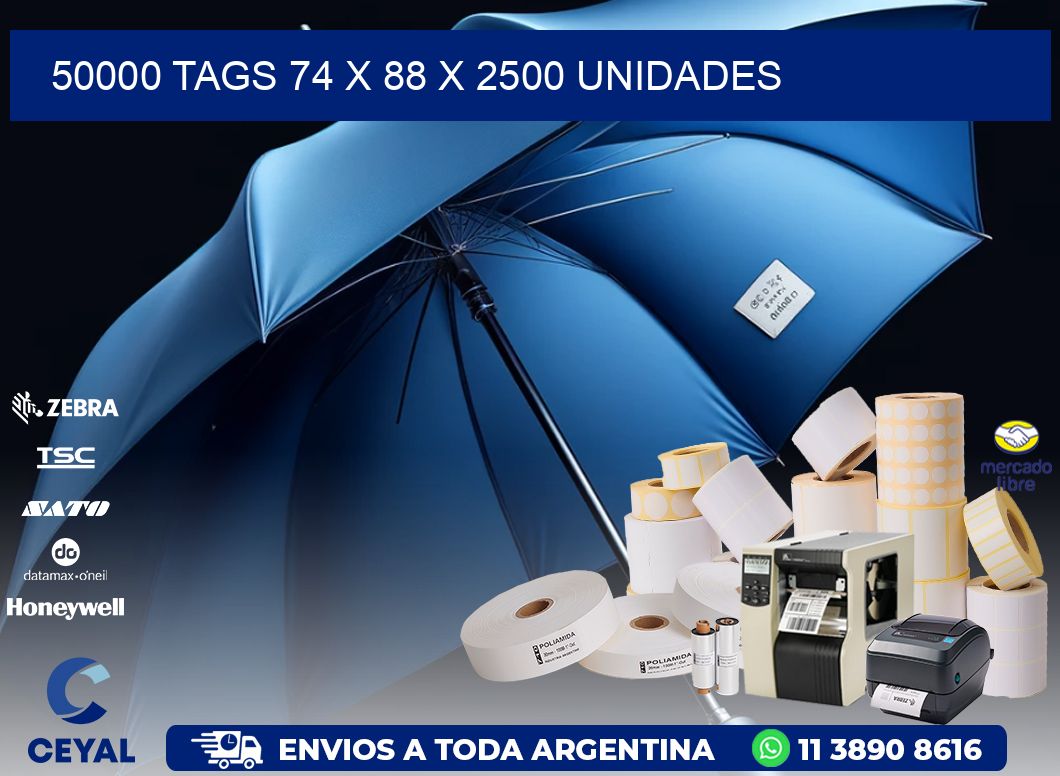 50000 TAGS 74 x 88 X 2500 UNIDADES