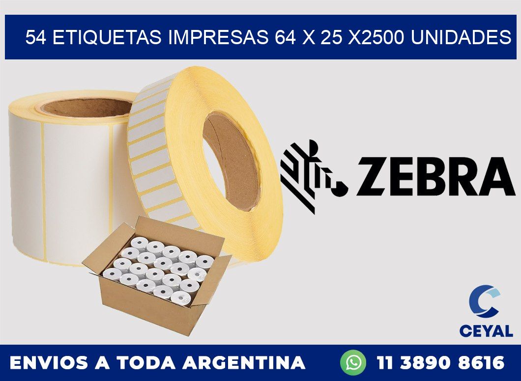54 ETIQUETAS IMPRESAS 64 x 25 X2500 UNIDADES