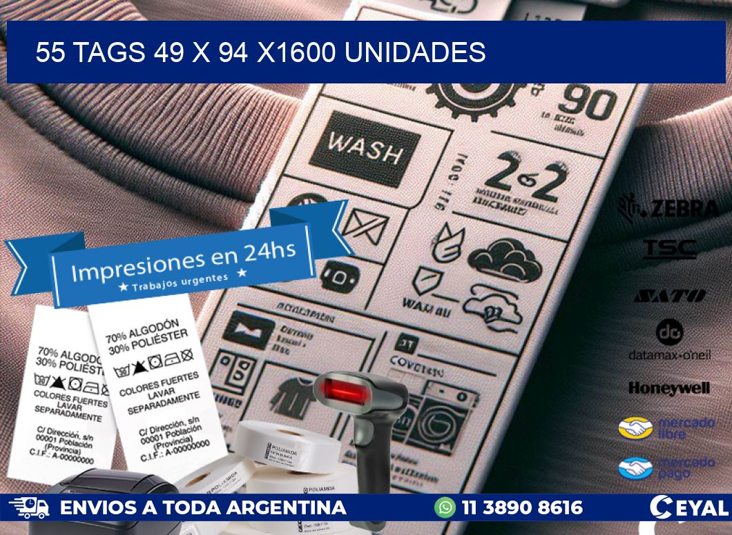 55 TAGS 49 x 94 X1600 UNIDADES
