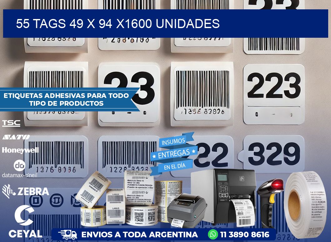 55 TAGS 49 x 94 X1600 UNIDADES