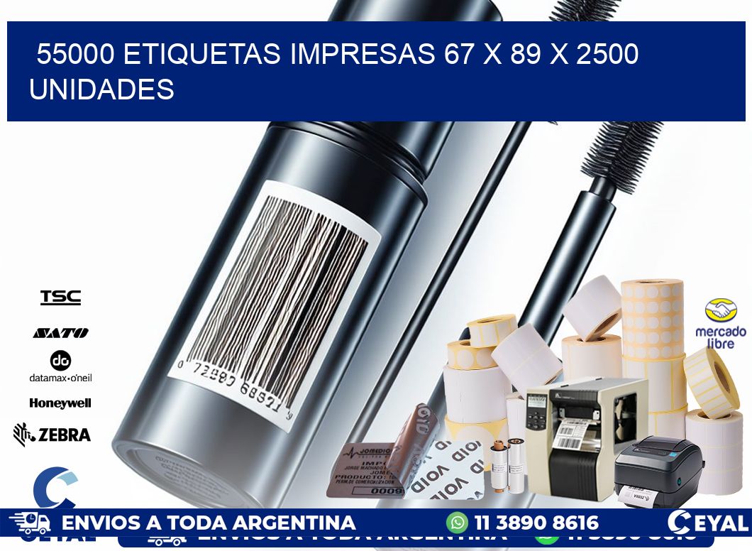 55000 ETIQUETAS IMPRESAS 67 x 89 X 2500 UNIDADES