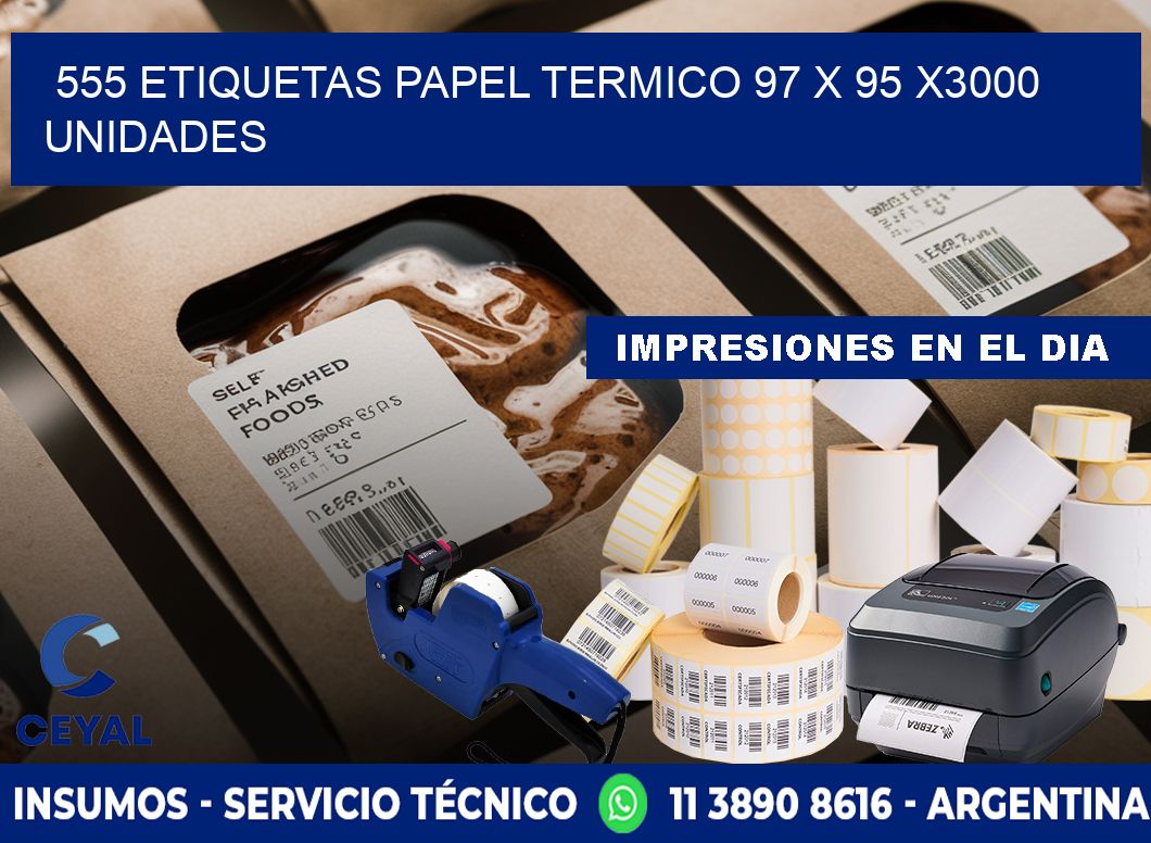 555 ETIQUETAS PAPEL TERMICO 97 x 95 X3000 UNIDADES