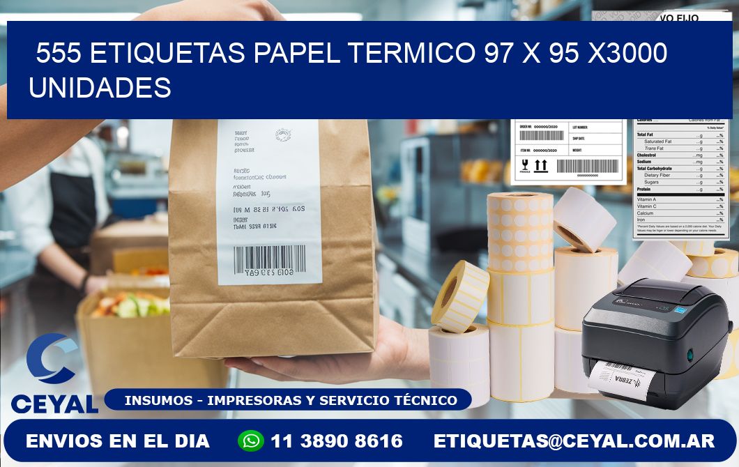 555 ETIQUETAS PAPEL TERMICO 97 x 95 X3000 UNIDADES