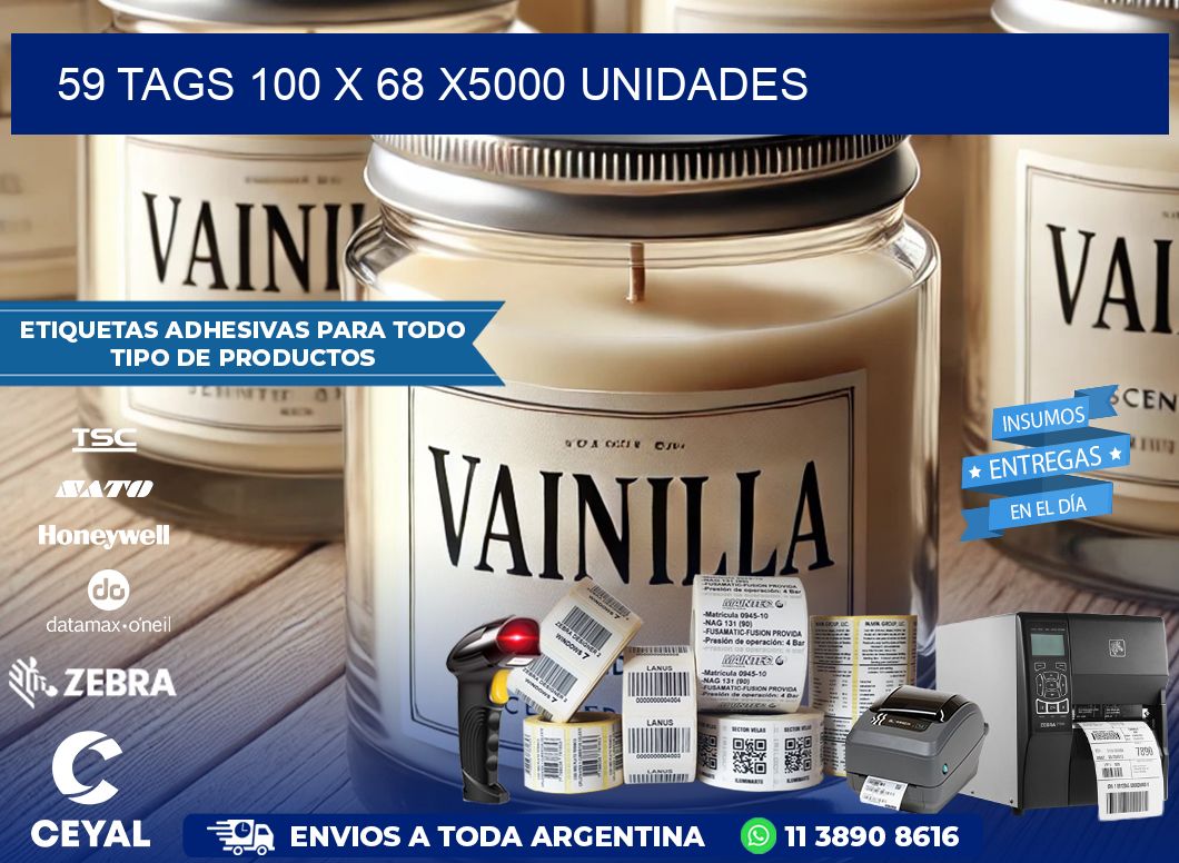 59 TAGS 100 x 68 X5000 UNIDADES