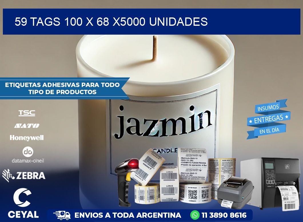 59 TAGS 100 x 68 X5000 UNIDADES