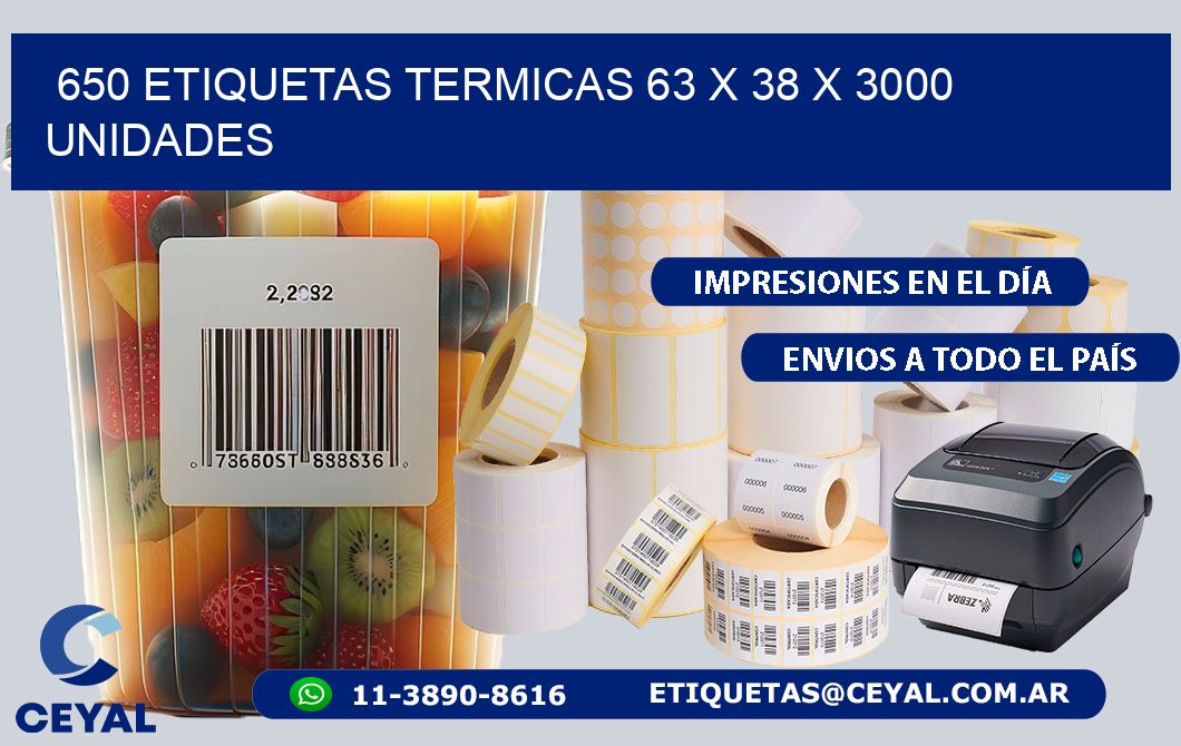 650 ETIQUETAS TERMICAS 63 x 38 X 3000 UNIDADES