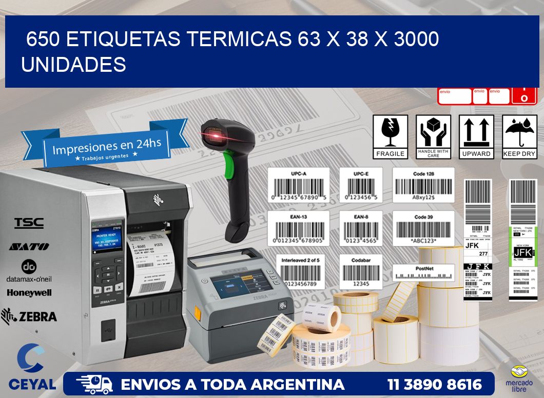 650 ETIQUETAS TERMICAS 63 x 38 X 3000 UNIDADES