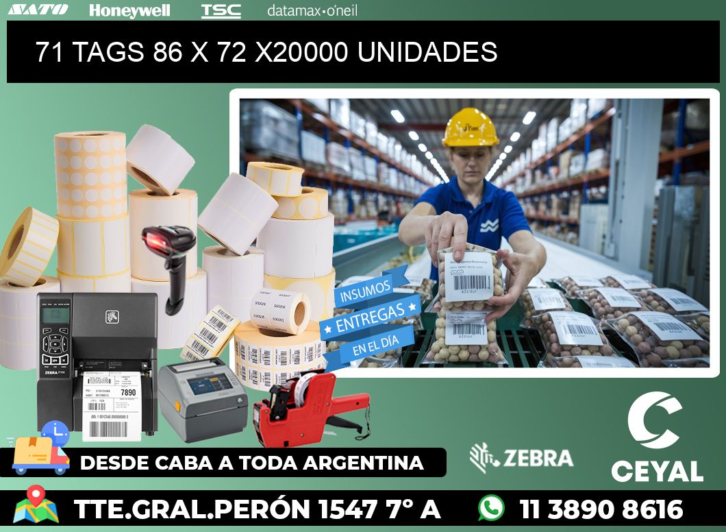 71 TAGS 86 x 72 X20000 UNIDADES