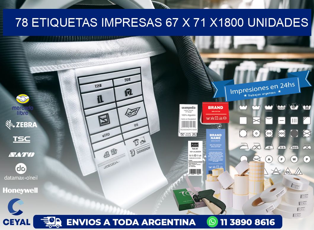 78 ETIQUETAS IMPRESAS 67 x 71 X1800 UNIDADES